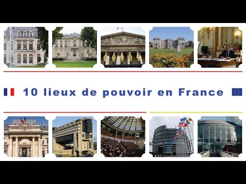 Découvrez 10 lieux de pouvoir en France.