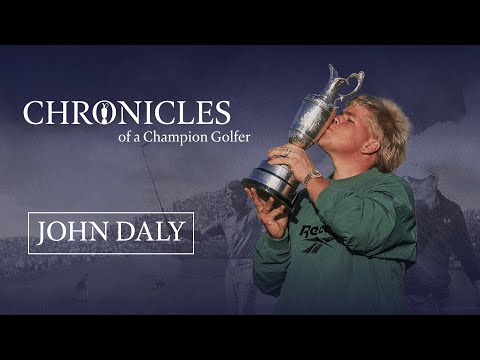 John Daly | Chronicles of a Champion Golfer