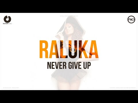 Raluka - Never Give Up (Lyric Video)