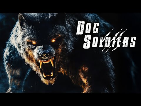Dog Soldiers -  Soldaten gegen Bestien! (Action THRILLER, Werwolf Filme Deutsch, Survival HORROR)