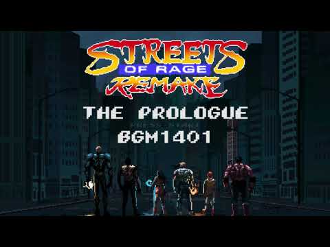 The Prologue - Streets of Rage Remake V5.2 (BGM1401)