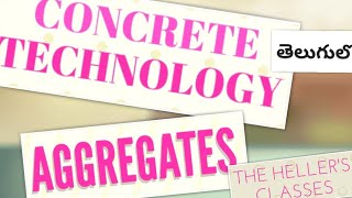 Concrete Technology | Aggregates | Classification and Characteristics