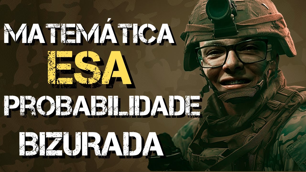 REVISÃO DE MATEMÁTICA PARA ESA !! DESTRUINDO PROBABILIDADE ! (TODAS AS QUESTÕES COBRADAS)