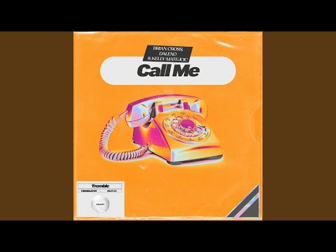 Call Me (with DALEXO)