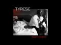 Tyrese One Night