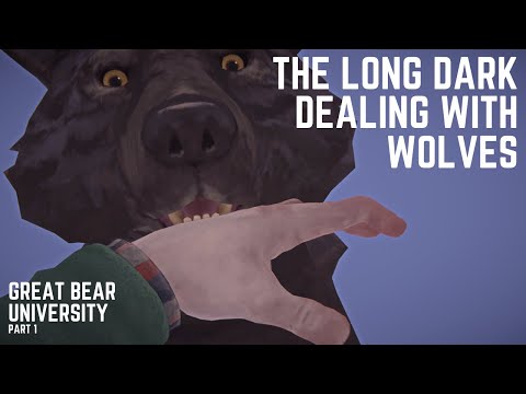 How to deal with wolves - Complete guide - The Long Dark