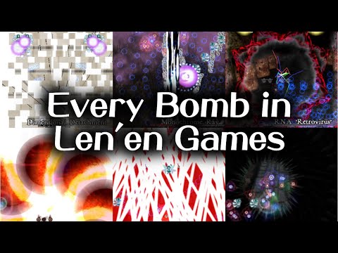 All Bombs in Len'en Games (1 to 4)