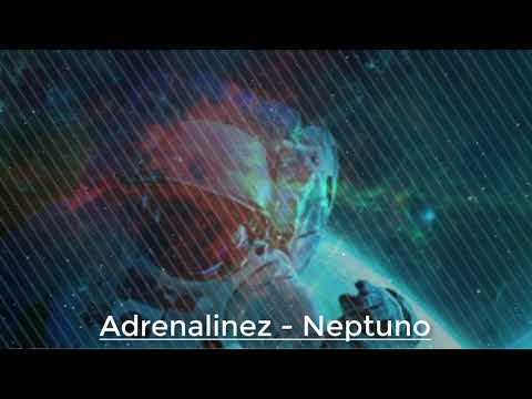 ADRENALINEZ - NEPTUNO (OFFICIAL VIDEO)