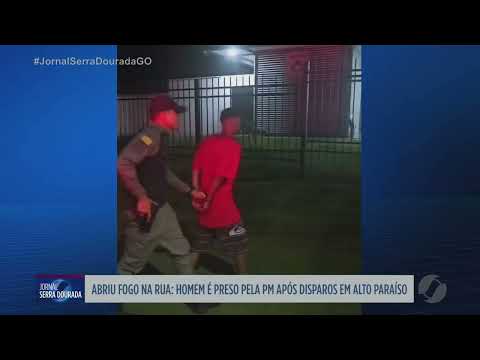 Abriu fogo na rua: homem é preso após disparos em Alto Paraíso