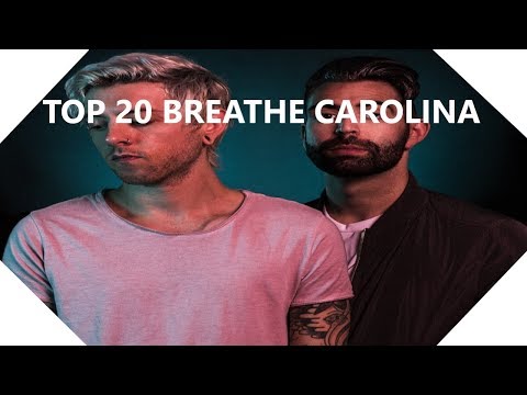 [Top 20] Breathe Carolina (2019)