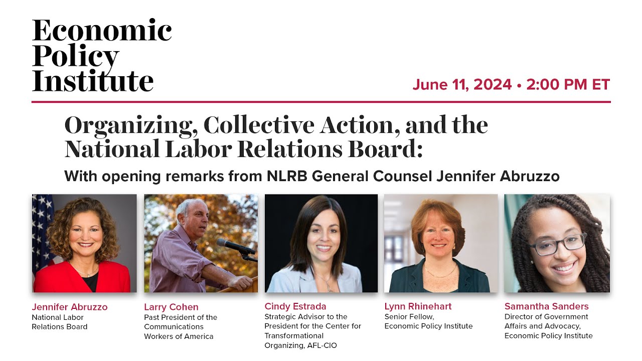 Organizing, Collective Action, and the National Labor Relations Board