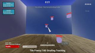 Tile Frenzy 180 Strafing Tracking - 113.0