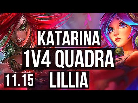KATARINA vs LILLIA (MID) | 1v4 Quadra, 11 solo kills, 23/3/10, Rank 8 Kata | TR Master | v11.15