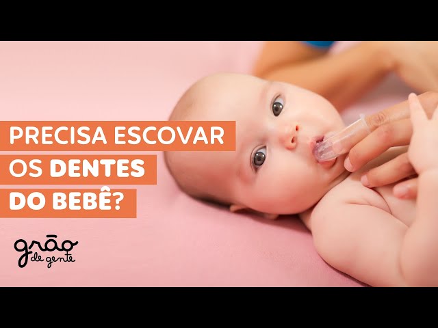 PRECISA ESCOVAR DENTES DO BEBÊ? DESCUBRA SE VOCÊ ESTÁ FAZENDO CERTO!