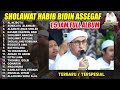 KUMPULAN SHOLAWAT AZ ZAHIR TERBARU 2024 FULL ALBUM AL HIJROTU HABIB BIDIN