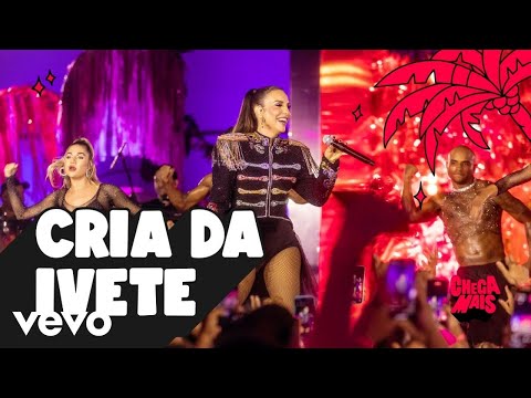 Ivete Sangalo - Cria Da Ivete (Ao Vivo Em Salvador / 2023)