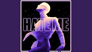 Hate Me (Techno Mix)
