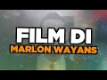 I Migliori Film Di Marlon Wayans