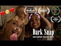 Dark Snap Award Winning Smartphone Horror Short Movie