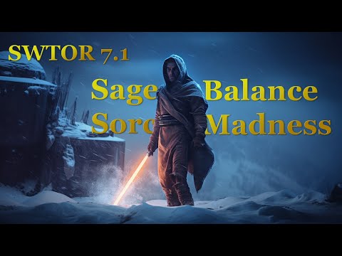 SWTOR 7.1 Sage-Balance  Sorc-Madness setup