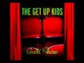 The Get Up Kids - Sick In Her Skin