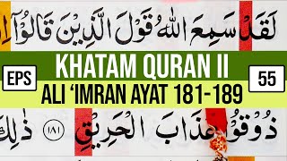 Download lagu COMPLETE QURAN II SURAH ALI 'IMRAN VERSES 181-189 TARTIL LEARNING TO STUDY EP-55 mp3