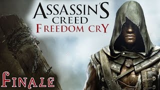 De Fayet's Last Stand | Assassin's Creed: Freedom Cry | Finale