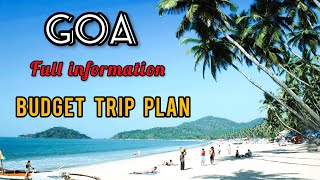 Goa complete tour and budget trip plan || goa full information || goa tour plan | goa trip plan 2023