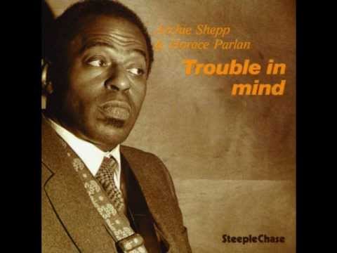 Archie Shepp & Horace Parlan - Blues in third