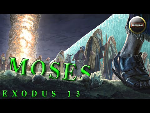 Moses: Consecration of the Firstborn | Exodus 13 | Crossing the Red Sea
