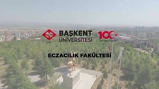 Başkent Üniversitesi Eczacılık Fakültesi Tanıtım