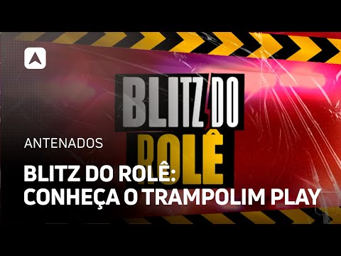 Blitz do Rolê: conheça o Trampolim Play