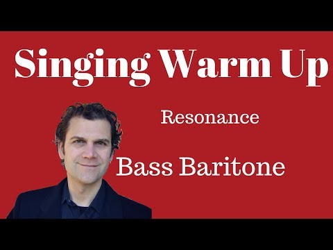 Singing Warm Up - Bass Baritone Range - Resonance