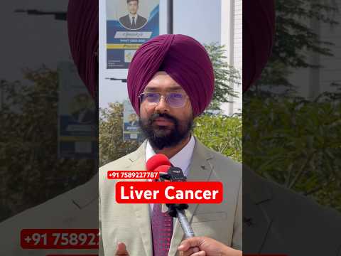 Treatment of Liver Cancer | Liver Transplant Punjab | Dr Gursagar Singh Sahota