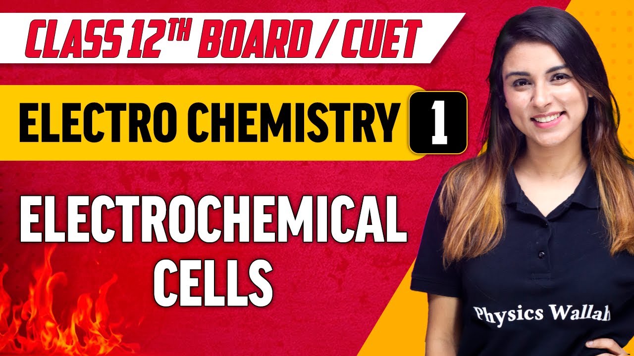 ElectroChemistry 01 | Electrochemical Cells | Class 12th/CUET