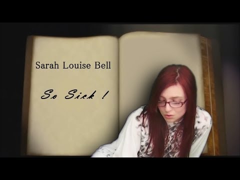 So Sick By Sarah Louise Bell