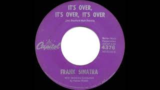1960 Frank Sinatra - It’s Over, It’s Over, It’s Over