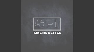 SixForty1 I Like Me Better