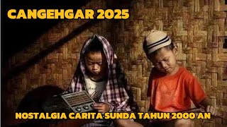 Download lagu CANGEHGAR SI UDIN 2025 FULL 2JAM mp3 Download lagu CANGEHGAR SI UDIN 2025 FULL 2JAM mp3
