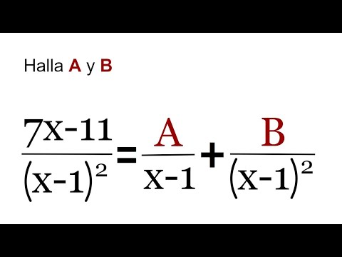 HALLA EL VALOR DE A Y B. Fracciones Parciales. Álgebra Básica