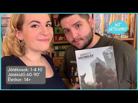 Bűnügyi Krónikák: 1400 Élménybeszámoló - Mit Játsszunk?