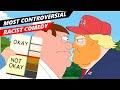Family Guy ULTRA RACIST Moments Full 1 Hour Of Best Compilation
