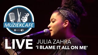 Julia Zahra - I Blame It All On Me video