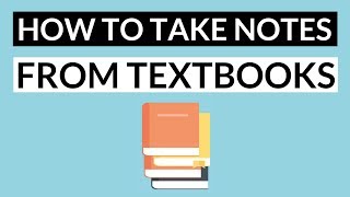 How to Take Notes from a Textbook Effectively  - 5 Steps: Note Taking Method