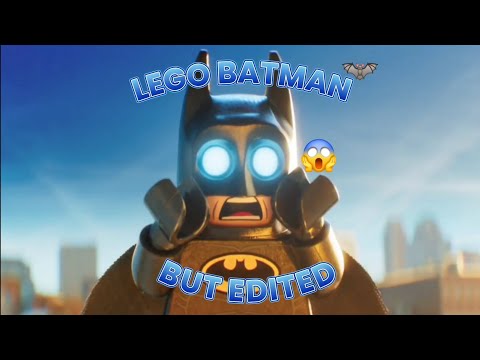 The Lego Batman movie 🦇 but edited 🤪