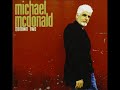 Michael McDonald  ~ Tracks of My Tears