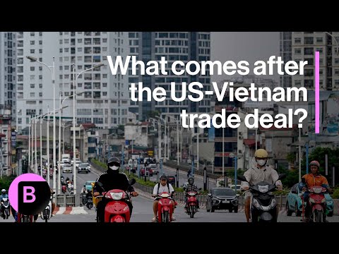 What Would a US-Vietnam Trade Deal Mean for Asia?