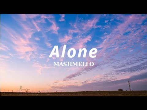 Marshmello - Alone (Lyrics+Vietsub)