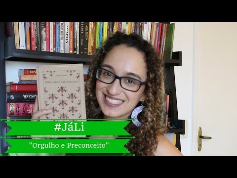 #JáLi - Orgulho e Preconceito, de Jane Austen