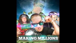 Mac Lightnin - Making Millions (Feat. Waka Flocka & Konverse Kali) [Prod. By DJ Speedy]